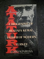 Ataturk: A Biography of Mustafa Kemal, Father of Modern Turkey Vg- Paperback Ataturkism price
