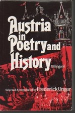 Austria in Poetry and History: Bilingual (Anthology of Austrian Literature) ... German-Austrian Literature price
