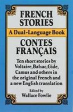 French Stories/Contes Francais: A Dual-Language Book: Ten Short Stories by... French Literature price