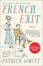 French Exit: A Novel - Paperback By deWitt, Patrick - GOOD French Literature price