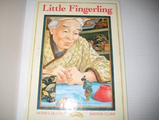Little Fingerling: A Japanese Folk Tale - hardcover Hughes, Monica|Clark, Br... Folk Literature price