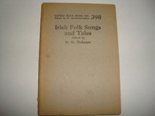 Little Blue Book 398, IRISH FOLK SONGS AND TALES, copyright 1923 Folk Literature price