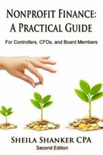 Nonprofit Finance: A Practical Gui- 9781975996581, Sheila Shanker CPA, paperback Accounting Finance Books price
