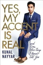 Yes, My Accent Is Real - and Some Other Things I Haven't Told You - VERY GOOD Other Biography Books price