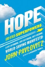Hope and Other Superpowers: A Life-Affirming, Love-Defending, Butt-K - VERY GOOD Other Biography Books price