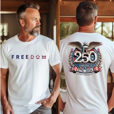 Freedom 250th Anniversary Shirt, USA 250 Years Independence Apparel Fitwear (Fitness Clothing) price