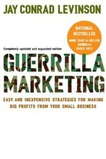 Guerilla Marketing: Easy and Inexpensive Strategies for Making Big P - VERY GOOD Economics and Marketing Books price