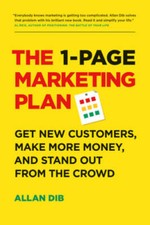The 1-Page Marketing Plan: Get New Customers, Make More Money, And S - VERY GOOD Economics and Marketing Books price