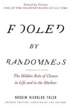 Fooled by Randomness: The Hidden Role of Chance in Life and in the Market - GOOD Economics and Marketing Books price