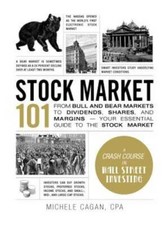 Stock Market 101: From Bull and Bear Markets to Dividends, Shares, and Ma - GOOD Economics and Marketing Books price