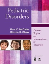 Pediatric Disorders: Current Topics and Interventions for Educators, , 978141296 Current - General Topics price