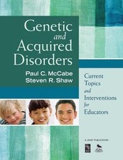 Genetic and Acquired Disorders: Current Topics and Interventions for Educators Current - General Topics price