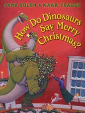 How Do Dinosaurs Say Merry Christmas? - Board book By Yolen, Jane - VERY GOOD Children's Poetry price