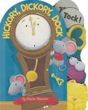 Hickory, Dickory, Dock (Charles Reasoner Nursery Rhymes) - VERY GOOD Children's Poetry price