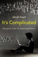 It's Complicated: The Social Lives of Networked Teens Social Life / Social Issues price