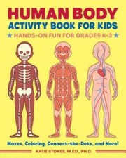 Human Body Activity Book for Kids: Hands-On Fun for Grades K-3 - VERY GOOD Attention & Intelligence Development Books price