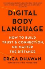 Digital Body Language: How to Build Trust and Connection, No Matter  - VERY GOOD Body Language Books price