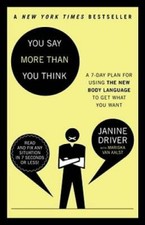 You Say More Than You Think: A 7-Day Plan for Using the New Body Language - GOOD Body Language Books price