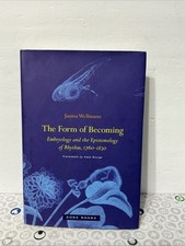 The Form of Becoming Embryology and the Epistemology of Rhythm, 1760–1830! 19th Century Philosophy price