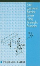Exact Constraint: Machine Design Using Kinematic Processing Blueprint Machine price