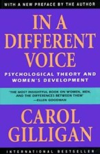 In a Different Voice: Psychological Theory and Women's Development - GOOD Theory Books price