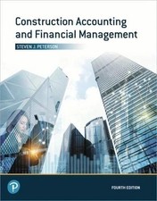 Construction Accounting and Financial Management  Steven Peterson= 9780135232873 Education Management price