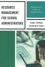 Resource Management for School Administrators: Optimizing Fiscal, Facilit - GOOD Education Management price