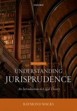 Understanding Jurisprudence: An Introduction to Legal Theory, Wacks, Raymond, Ve General Law price