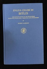 Evliya Çelebi in Bitlis Brill 1990 HC Ottoman Travel History Dankoff Ottoman History price