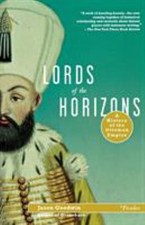 Lords of the Horizons : A History of the Ottoman Empire Paperback Ottoman History price