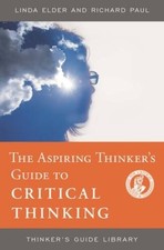 The Aspiring Thinker's : Guide to Critical Thinking - Paperback - VERY GOOD Philosophy Study Guides price