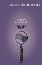 A Study in Scarlet (Vintage Classics) By Arthur Conan Doyle Literary Studies price
