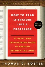 How to Read Literature Like a Professor Revised Edition : A Livel Literary Studies price