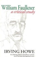 William Faulkner: A Critical Study (4th Edition) - Paperback - GOOD Literary Studies price
