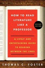 How to Read Literature Like a Professor: A Lively and Entertaining Guide  - GOOD Literary Studies price