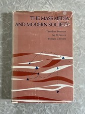 The Mass Media and Modern Society by Rivers/Peterson/Jensen 1965 W/ Dust Jacket Media and Communication Books price