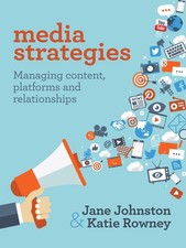 Media Strategies: Managing content, platforms and relationships - paperback ... Media and Communication Books price