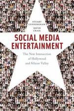 Social Media Entertainment: The New Intersection of Hollywood and Silicon Valley Media and Communication Books price