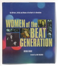 Women of the Beat Generation: The Writers, Artists, and Muses at the Heart o... Artist & Writer Biographies price