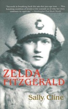 Zelda Fitzgerald: The Tragic, Meticulously Researched Biography of the Jazz ... Artist & Writer Biographies price
