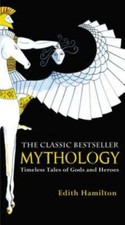 Mythology: Timeless Tales of Gods and Heroes - Mass Market Paperback - GOOD Mythology price