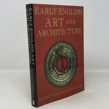 Early English Art and Architecture by Lloyd Laing, Jennifer Laing HC First Editi English Art and Architecture price