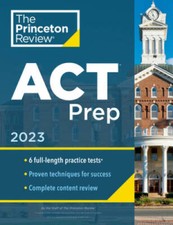 Princeton Review ACT Prep, 2023: 6 Practice Tests  Content Review  Stra - GOOD TEOG Books price