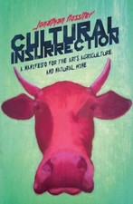 Cultural Insurrection: A Manif - Paperback - VERY GOOD English Food & Beverage Culture price