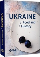 Ukraine. Food and History. Ukrainian Cuisine English Food & Beverage Culture price