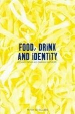 Food, Drink and Identity: Cooking, Eating and Drinking in Europe since the M... English Food & Beverage Culture price