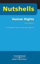 Nutshells: Human Rights Law Revision Aid and Stu... by Maureen Spencer Paperback Human Rights Law price