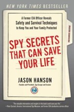 Spy Secrets That Can Save Your Life: A Former CIA Officer Reveals Sa - VERY GOOD Political Science price