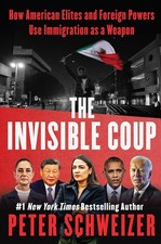 The Invisible Coup : How American Elites and Foreign Powers Use I Political Science price