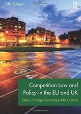 Competition Law and Policy in the EU and UK By Barry Rodger, An Competition Law price